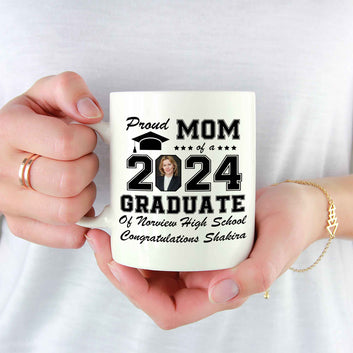 Personalized Proud Mom of a 2024 Graduate Mug, Senior Year Mug, Proud Mom Graduation Mug, Mom Graduate Mug, Custom Photo Mug, Senior Gift