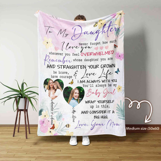 Personalized To My Daughter Blanket, Daughter Blanket, Family Blanket, Custom Photo Blanket, Gift For Daughter, Daughter Birthday Gift