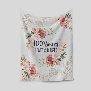 100 Years Loved & Blessed Blanket, 100th Birthday Blanket, Personalized Grandma Blanket, Flower Blanket, Gifts For Great Grandma Blanket