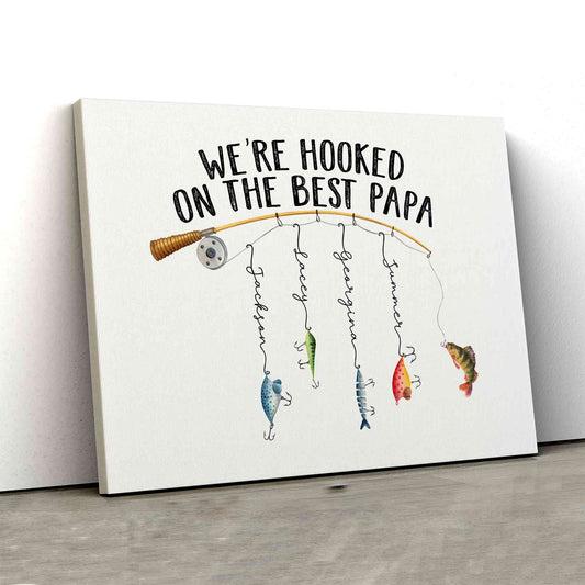 Personalized Hooked Fishing Canvas, Fishing Names Canvas, Hooked On Dad Poster, Father's Day Gift, Gift For Dad, Dad Fishing Gift, Gift for Fisherman