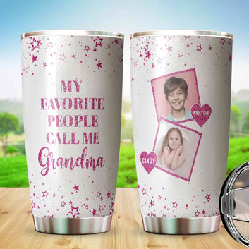 Personalized Grandma Gift, My Favorite People Call Me Grandma Tumbler, Grandma Tumbler, Mother's Day Gift, Custom Photo Tumbler, Grandma's Birthday Tumbler