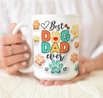 3D Best Dog Dad Ever Mug, Dog Dad Mug, Dog Dad Gift, Dad Lover Gift, Dog Lover Mugs, Dog Dad Fathers Day Gift, Dog Dad Birthday Gifts, Gift for Dog Lover