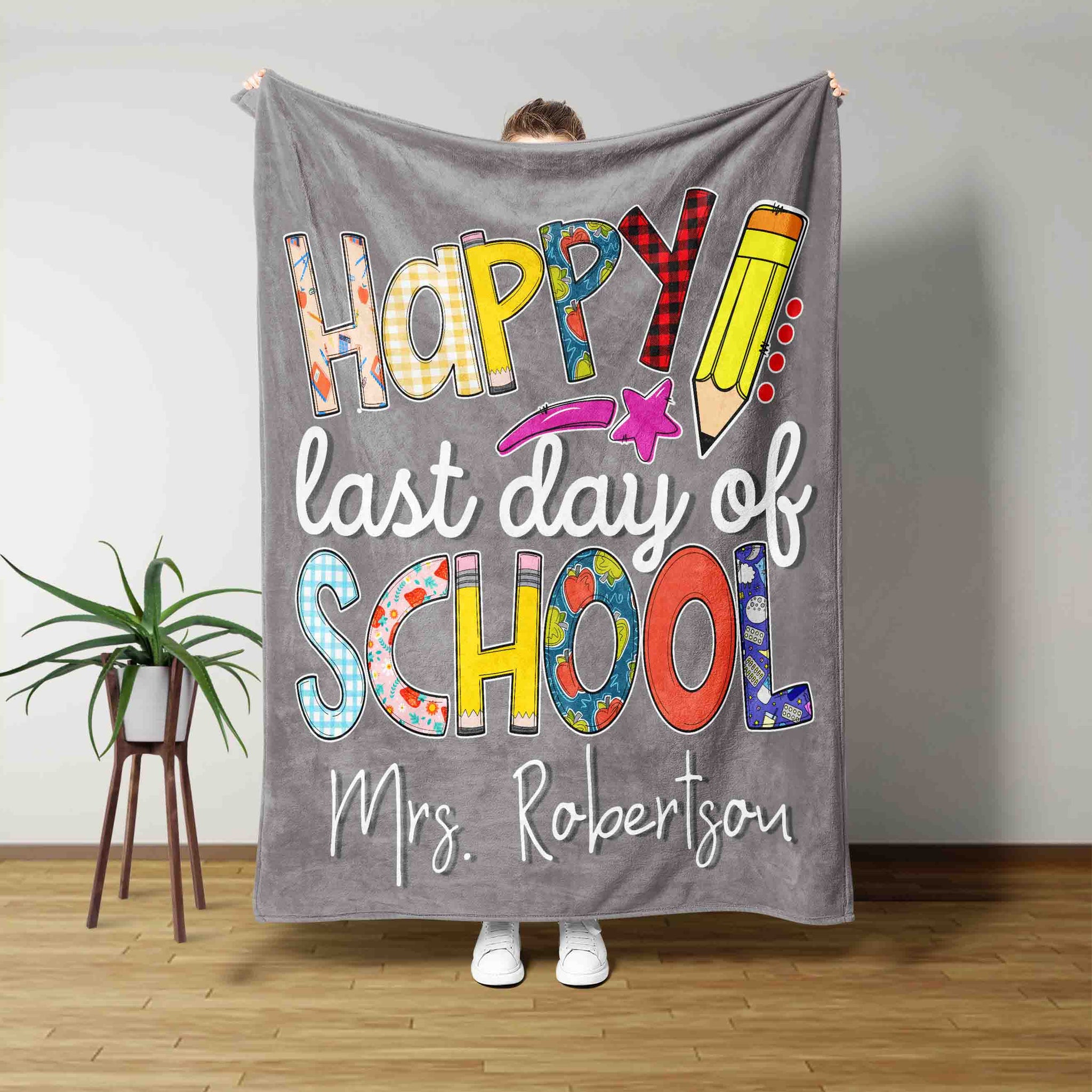 Happy Last Day Of School Blanket, Teacher Blanket, Best Teacher Gift From Students, Teacher Gifts Blanket, Custom Name Blanket, Blanket For Teacher