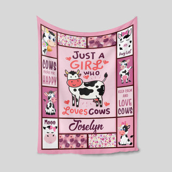 Custom Name Blanket, Just A Girl Who Love Cows Blanket, Blanket For Gifts, Blanket for Girl, Blankets for girls and boys, Cow Blanket