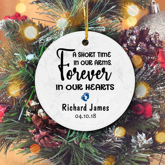 A Short Time In Our Arms Forever In Our Hearts Ornament, Memorial Ornament, Heaven Ornament, Custom Name Ornament, Sympathy Gift, Ornament Gift