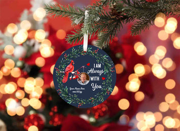 I Am Always With You Ornament, Memorial Ornament, Cardinal Ornament, Custom Name Ornament, Custom Photo Ornament