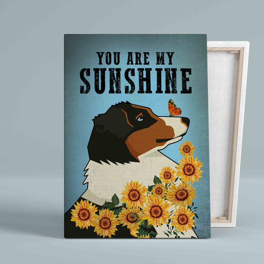 You Are My Sunshine Canvas, Dog Canvas, Sunflowers Canvas, Pet Canvas, Animal Canvas, Wall Art Canvas, Gift Canvas