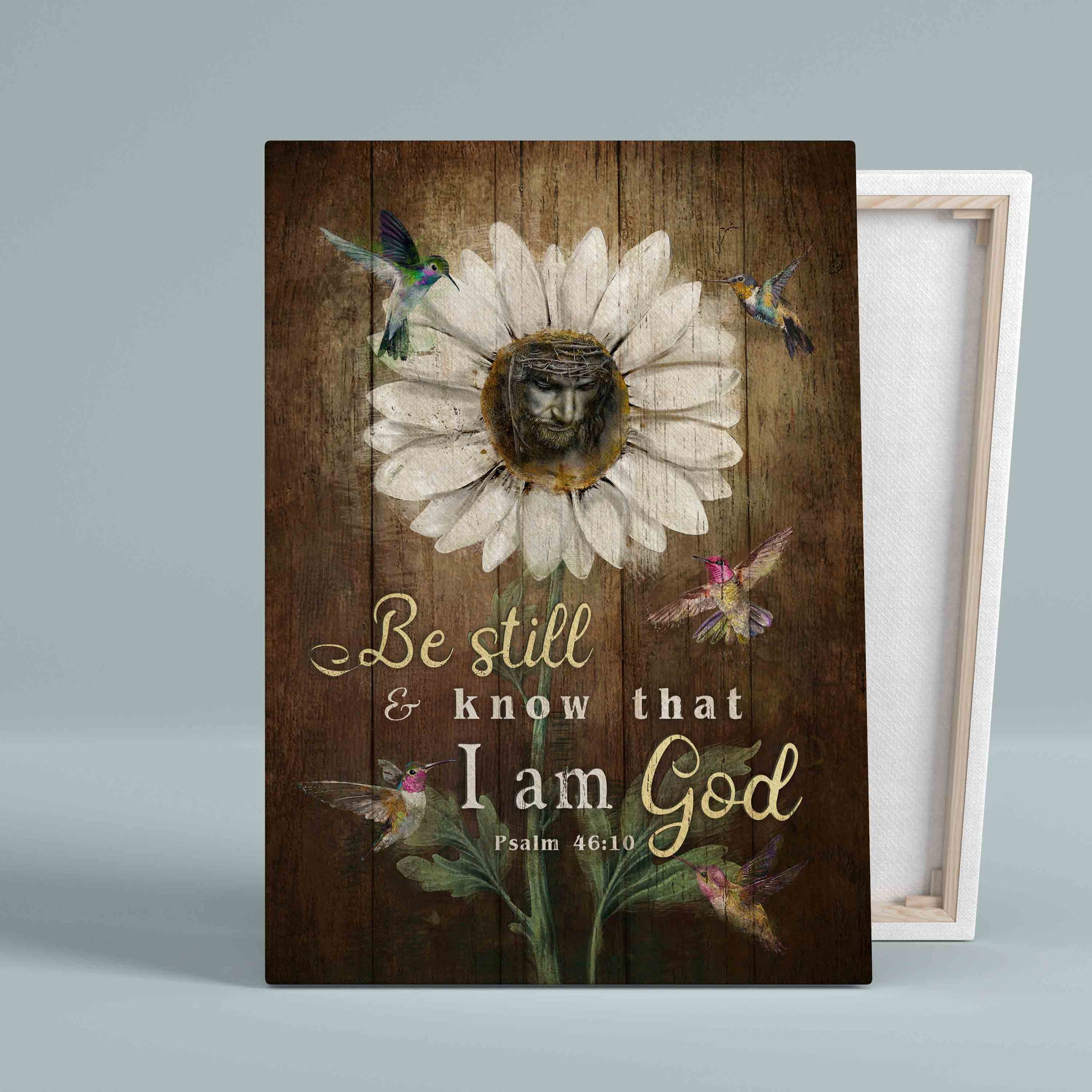 Be Still And Know That I Am God Canvas, God Canvas, Hummingbird Canvas, Sunflower Canvas