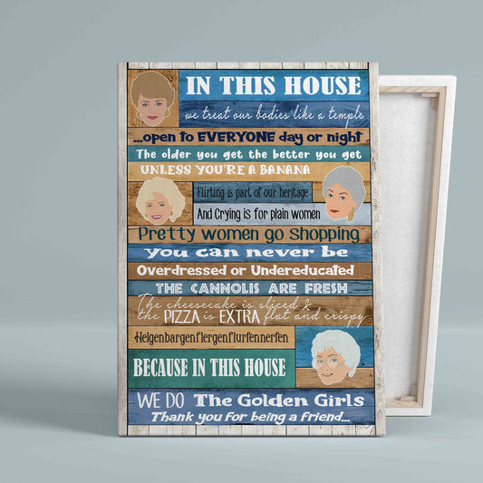 In This House Canvas, We Treat Our Bodies Like A Temple Canvas, Wall Art Canvas, Grandma Canvas