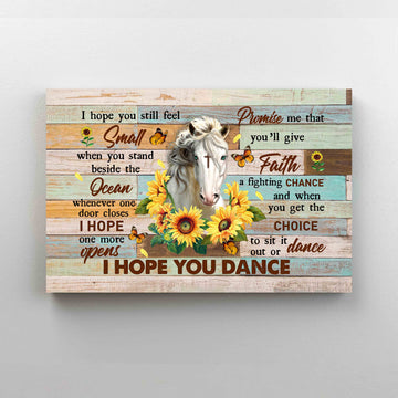 I Hope You Dance Canvas, Horse Canvas, Sunflower Canvas