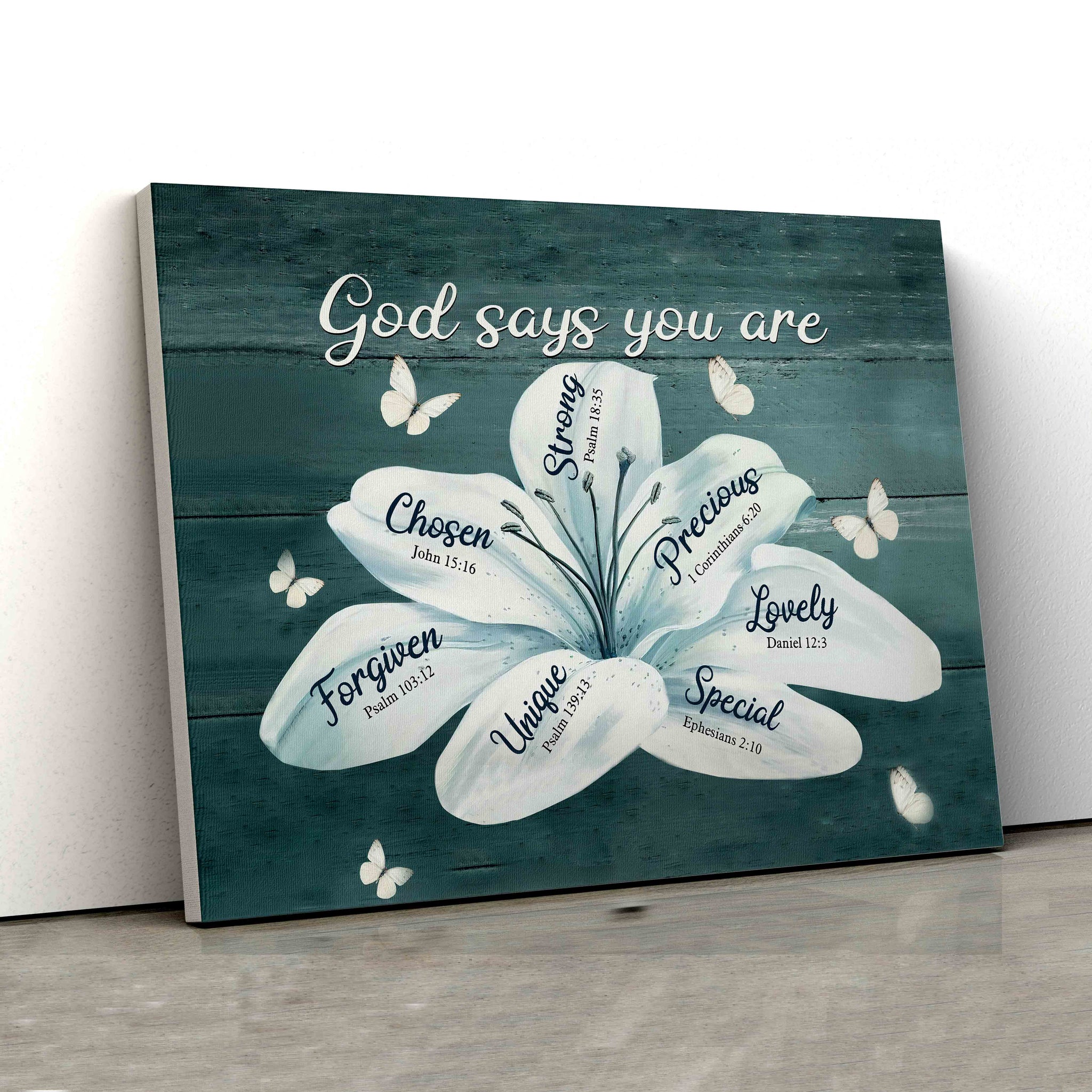 God Says You Are Canvas, White LiLy Flower Canvas, Butterfly Canvas, God Canvas, Canvas For Gift