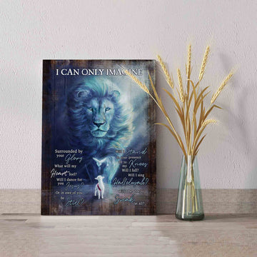 I Can Only Imagine Canvas, Lion Canvas, Lamb Canvas, Family Canvas, Canvas For Gift