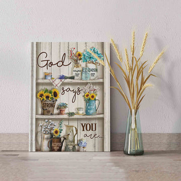 God Says You Are Canvas, Sunflower Canas, Cotton Flower Canvas, Gift Canvas