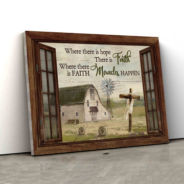 Where There Is Faith Miracles Happen Canvas, Wooden Cross Canvas, Tranquil Farm Canvas, Canvas For Gift