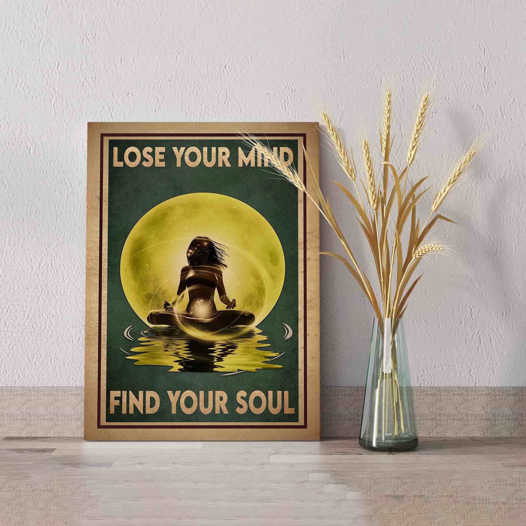 Lose Your Mind Find Your Soul Canvas, Yoga Canvas, Canvas For Gift