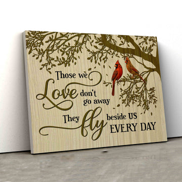 Those We Love Don’t Go Away Canvas, Memorial Canvas, Cardinal Canvas, Canvas For Gift