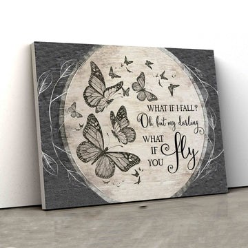 What If You Fly Canvas, What If I Fall Canvas, Butterfly Canvas Painting, Canvas For Gift