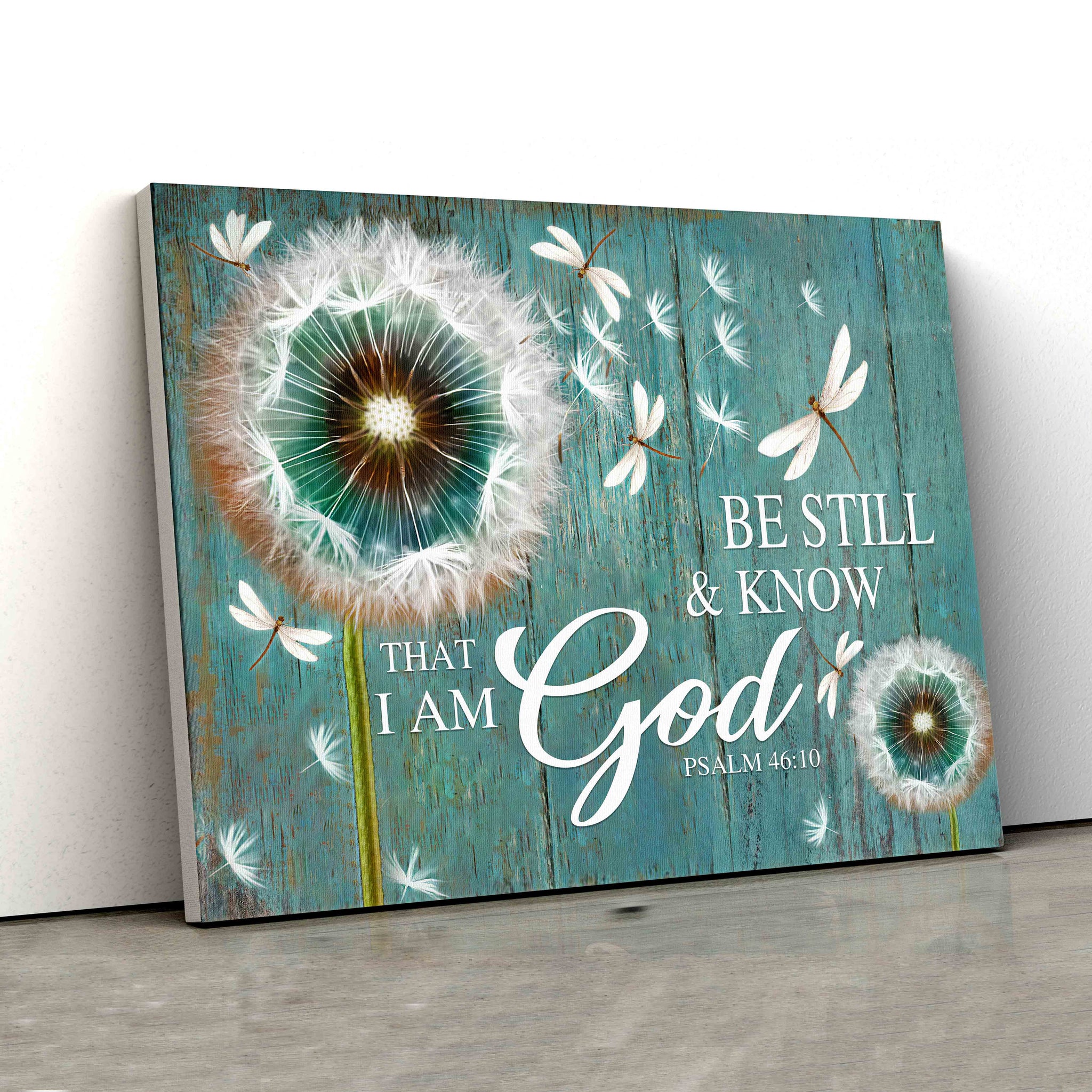 Dragonfly Wall Art, Dandelion Wall Art, Be Still And Know That I Am God Canvas