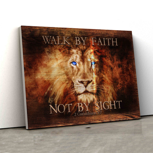 Walk By Faith Not By Sight Canvas, Lion Canvas, Cross Canvas, God Canvas, Family Canvas, Canvas Wall Art, Gift Canvas
