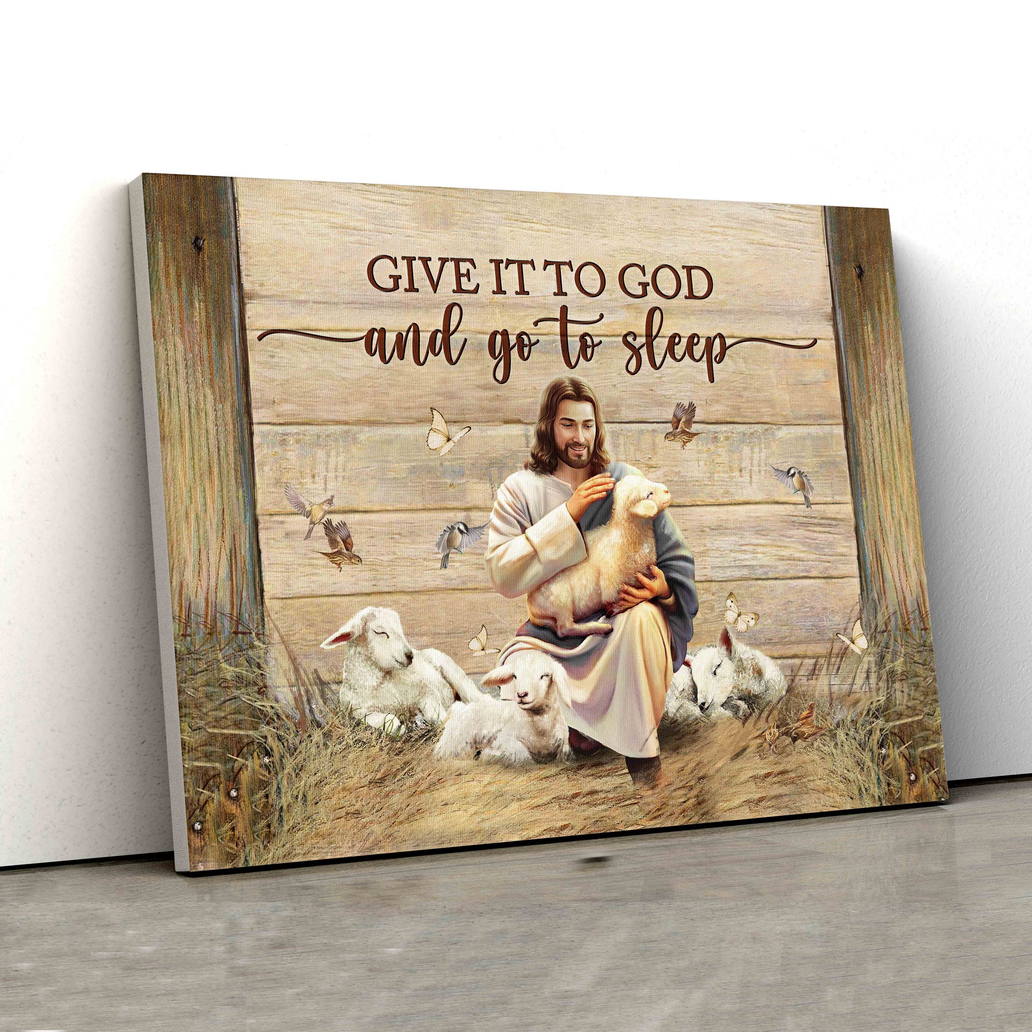 Give It To God And Go To Sleep Canvas, Jesus Canvas, Lamb Canvas, Butterfly Canvas, Pine Siskin Canvas, Canvas Wall Art