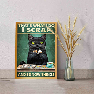 That's What I Do I Scrap And I Know Things Canvas, Black Cat Canvas, Cat Canvas, Canvas Wall Art, Gift Canvas