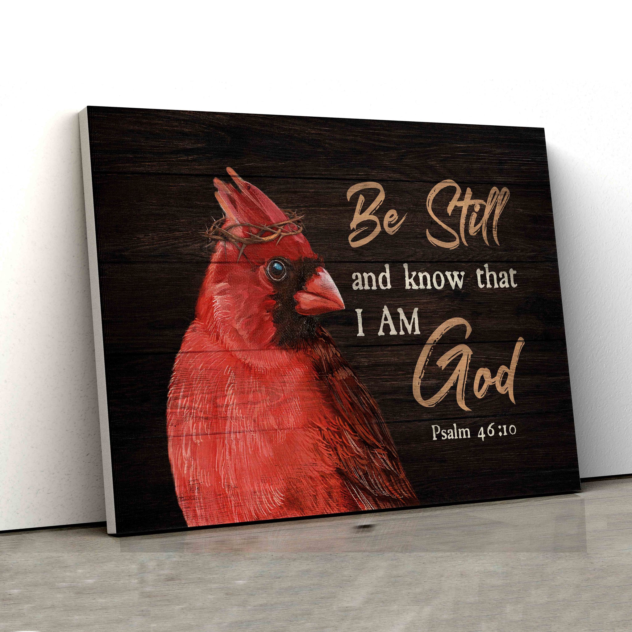 Be Still And Know That I Am God Canvas, Big Cardinal Canvas, Crown Of Thorn Canvas, Wall Art Canvas, Gift Canvas