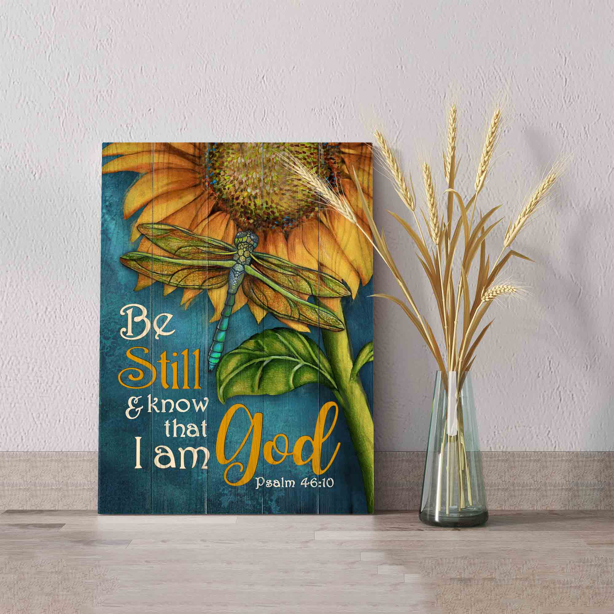 Be Still & Know That I Am God Canvas, Sunflower Canvas, Dragonfly Canvas, Canvas Wall Art, Gift Canvas