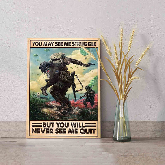 You May See Me Struggle Canvas, Veteran Canvas, Military Canvas, Canvas Wall Art, Gift Canvas