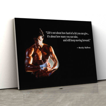 Life’s Not About How Hard Of A Hit You Can Give Canvas, Quotes Canvas, Family Canvas, Canvas Wall Art, Gift Canvas