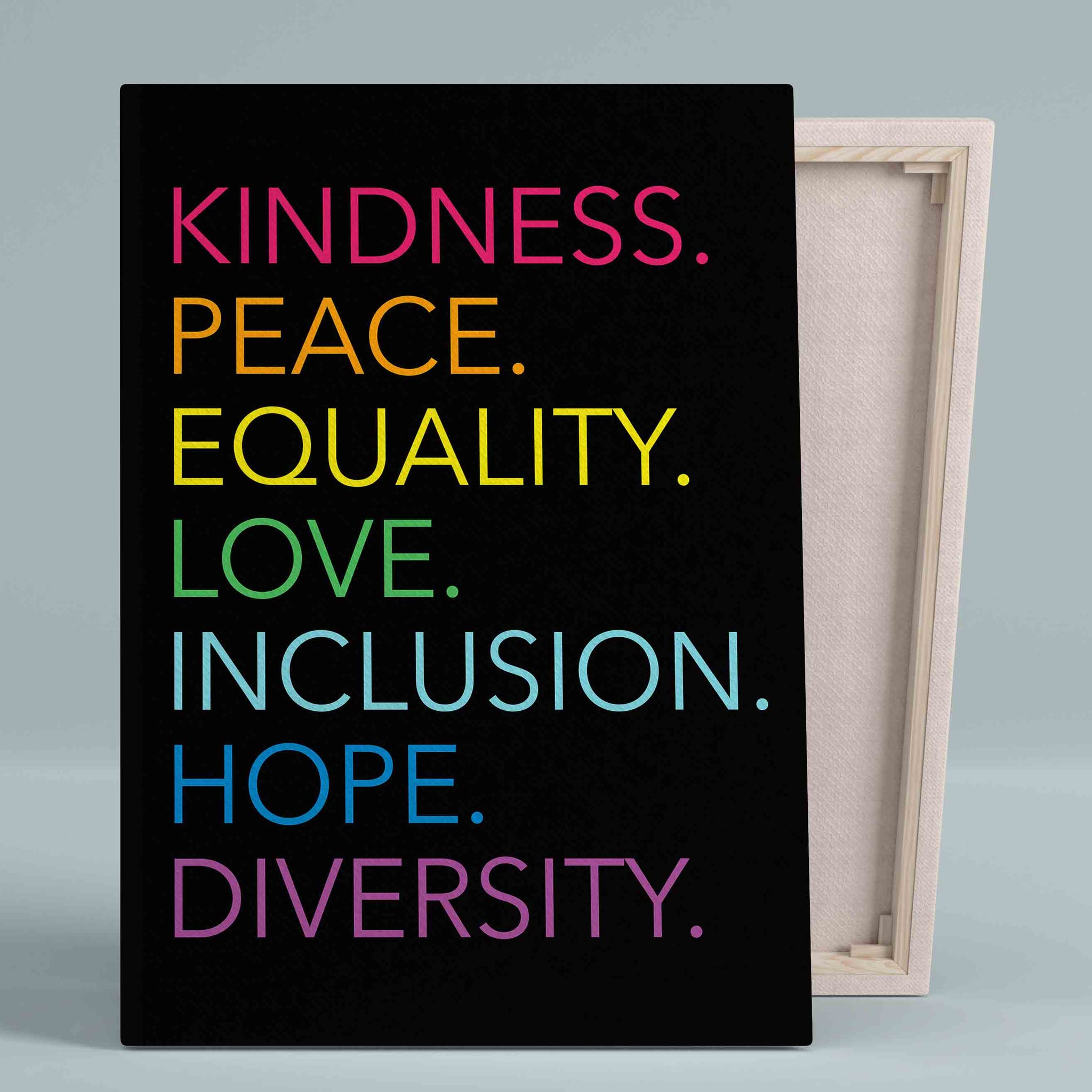 Kindness Canvas, Peace Canvas, Equality Canvas, Love Canvas, Quotes Canvas, Family Canvas, Canvas Wall Art, Gift Canvas