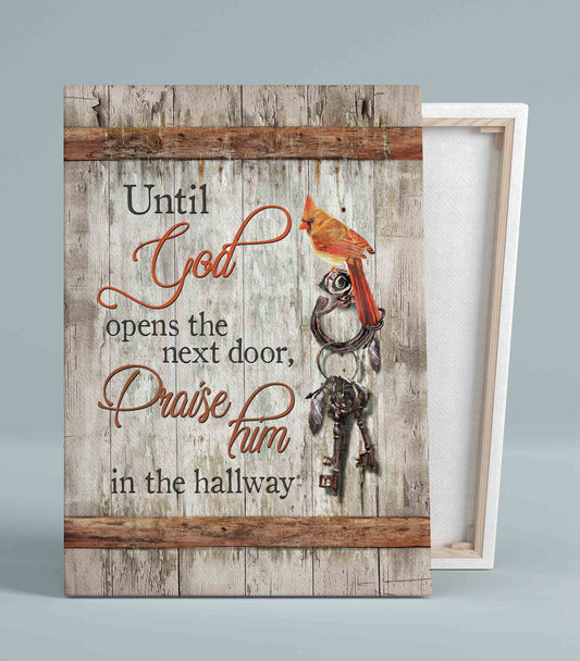 Until God Opens The Next Door Canvas, Cardinal Canvas, Christian Wall Art Canvas, Canvas Wall Decor, Gift Canvas