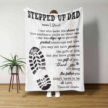 Stepped Up Dad Blanket, Custom Name Blanket, Family Blanket, Blanket For Gift