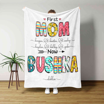First Mom Blanket, Now Bushka Blanket, Flower Blanket, Family Blanket, Custom Name Blanket, Gift Blanket