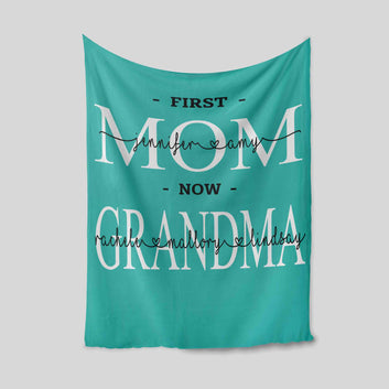 First Mom Blanket, Now Grandma Blanket, Family Blanket, Custom Name Blanket, Gift Blanket