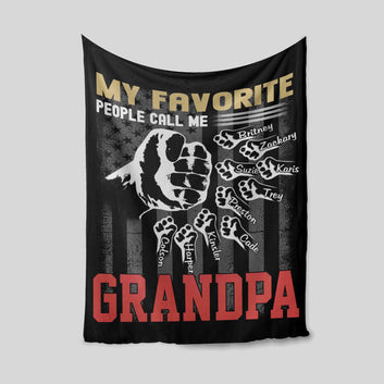 My Favorite People Call Me Grandpa Blanket, Grasp Blanket, Family Blanket, Custom Name Blanket, Gift Blanket