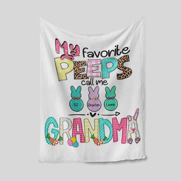 My Favorite Peeps Call Me Grandma Blanket, Egg Blanket, Carrot Blanket, Rabbit Blanket, Custom Name Blanket