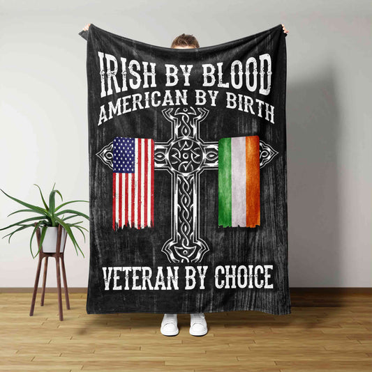 Irish By Blood Blanket, American Flag Blanket, Idian Flag Blanket, Veteran Blanket, Gift Blanket