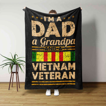 I’m A Dad A Grandpa And A Vietnam Veteran Blanket, Veteran Blanket, Family Blanket, Gift Blanket