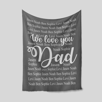 We Love You Blanket, Dad Blanket, Custom Name Blanket, Family Blanket, Gift Blanket