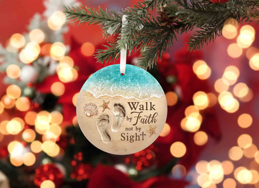 Walk By Faith Not By Sight Ornament, Cross Ornament, Starfish Ornament, Footprint Ornament, Ocean Ornament, Christmas Ornaments