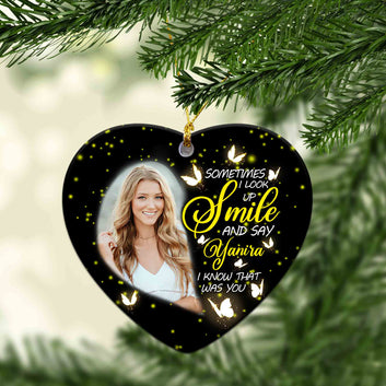 Sometimes I Look Up Smile Ornament, Butterfly Ornament, Memorial Ornaments, Custom Name Ornaments, Custom Image Ornament, Christmas Ornaments
