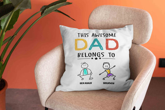 This Awesome Dad Belongs To Pillow, Dad Pillow, Son Pillow, Personalized Name Pillows, Family Pillow