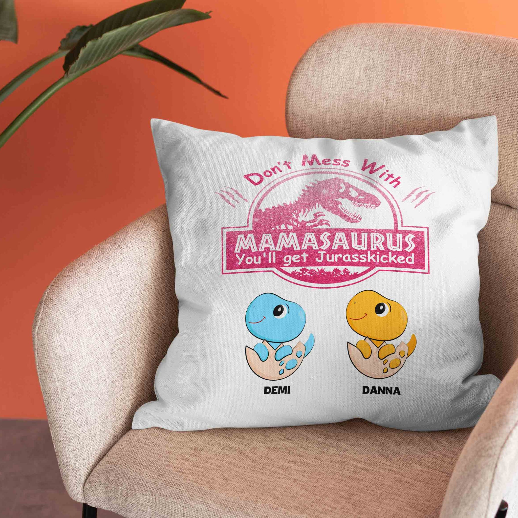Don't Mess With Mamasaurus Pillow, Mama Pillow, Dinosaur Pillow, Personalized Name Pillows, Family Pillow