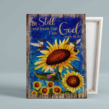 Be Still And Know That I Am God Canvas, God Canvas, Sunflower Canvas, Hummingbird Canvas