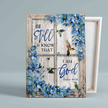 Be Still And Know That I Am God Canvas, Rustic Window Canvas, Hummingbird Canvas, Wall Art Canvas