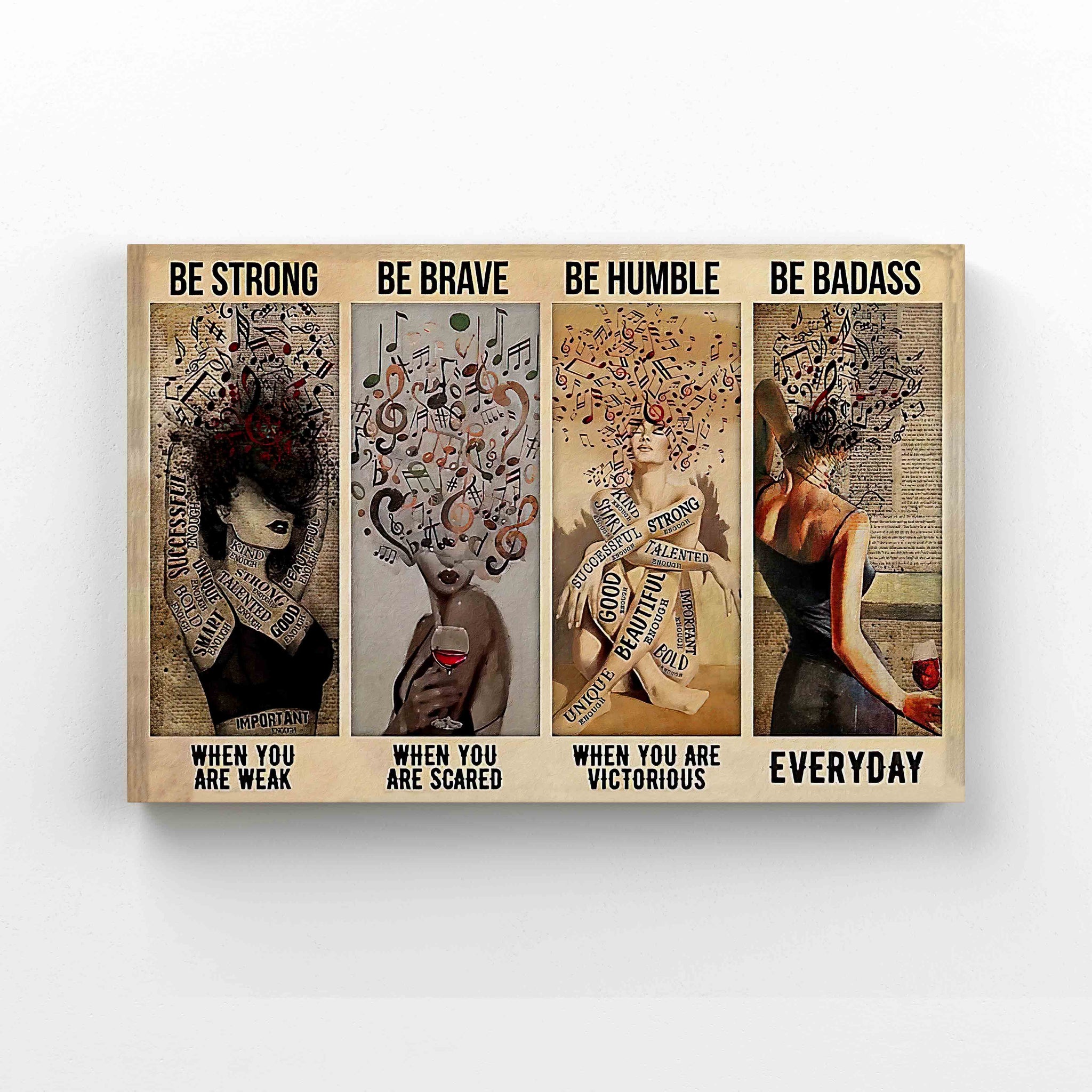 Be Strong Be Brave Be Humble Canvas, Girl Canvas, Music Notes Canvas