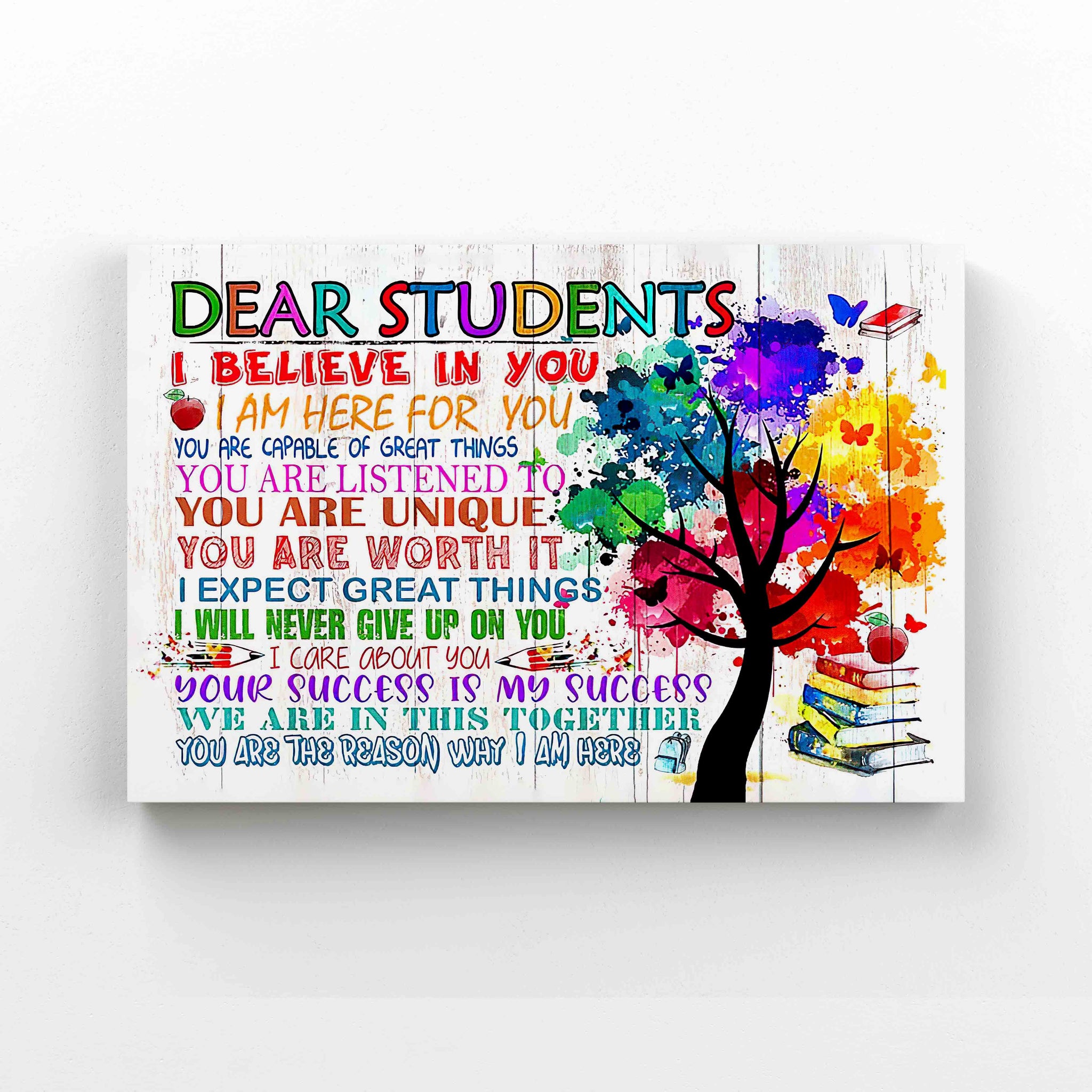 Dear Students I Believe In You Canvas, Classroom Canvas, Motivational Canvas