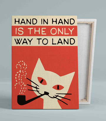 Hand In Hand Is The Only Way To Land Canvas, The Cure Love Cats Lyrics Canvas, Cat Canvas