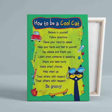 How To Be A Cool Cat Canvas, Student Canvas, Cat Canvas, Wall Art Canvas