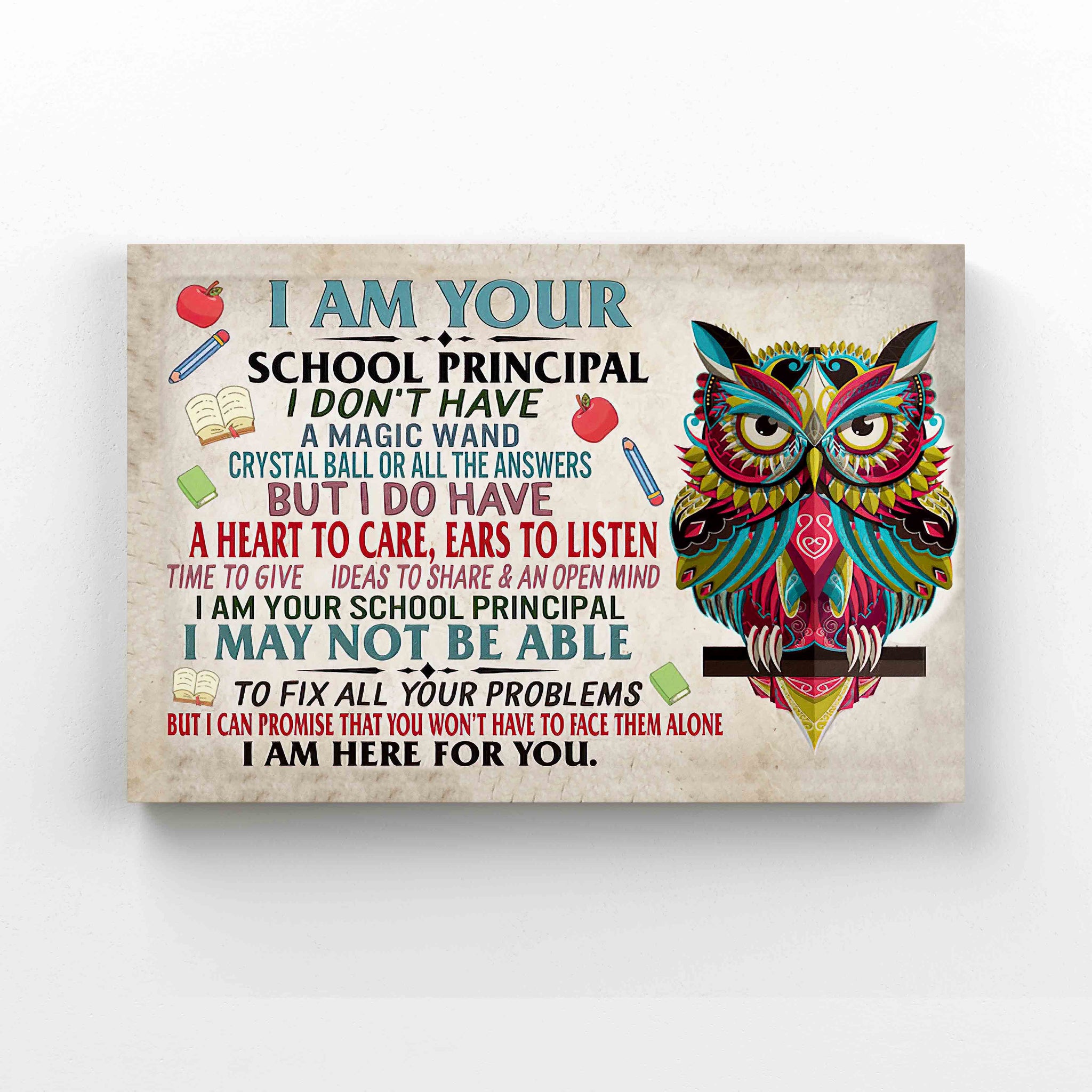 I Am Your Principal Canvas, Wall Art Canvas, Gift Canvas, School Canvas